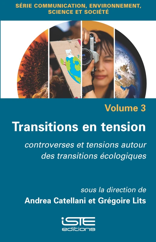 Transitions En Tension: Controverses Et Tensions Autour Des Transitions Ã(c)Cologiques: Controverses et tensions autour des transitions écologiques - Image 1