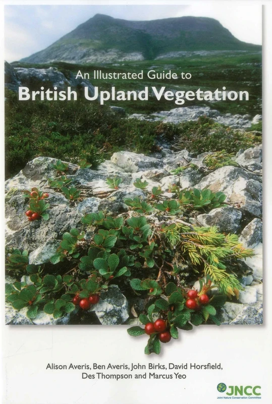 An Illustrated Guide to British Upland Vegetation