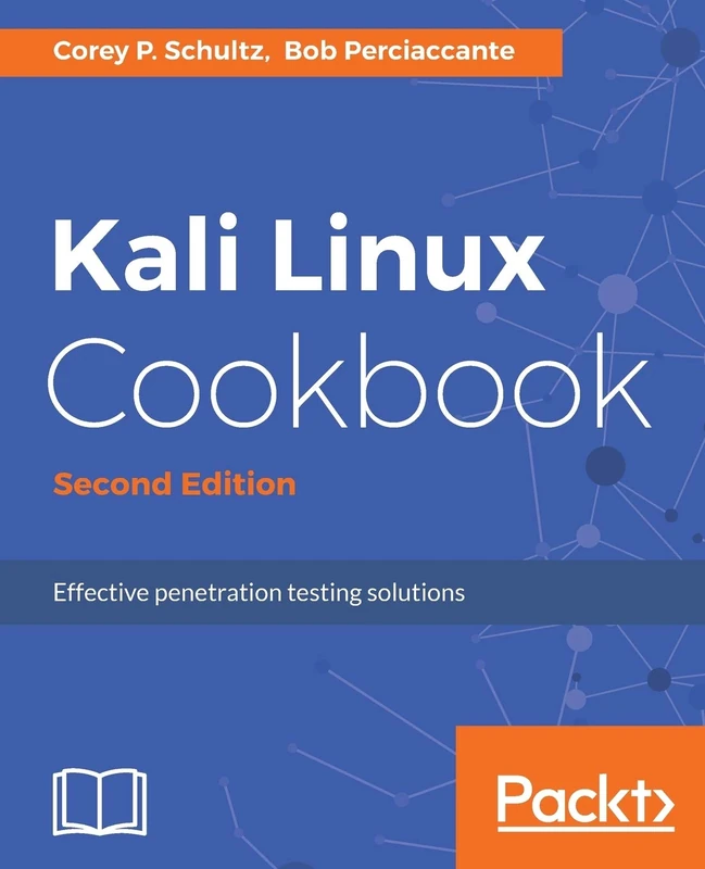 Kali Linux Cookbook: Effective penetration testing solutions