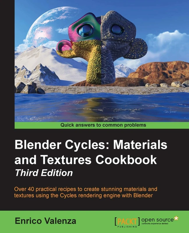 Blender Cycles: Materials and Textures Cookbook - Third Edition - Image 1