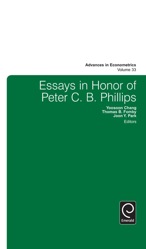Essays in Honor of Peter C. B. Phillips: 33 (Advances in Econometrics, 33)