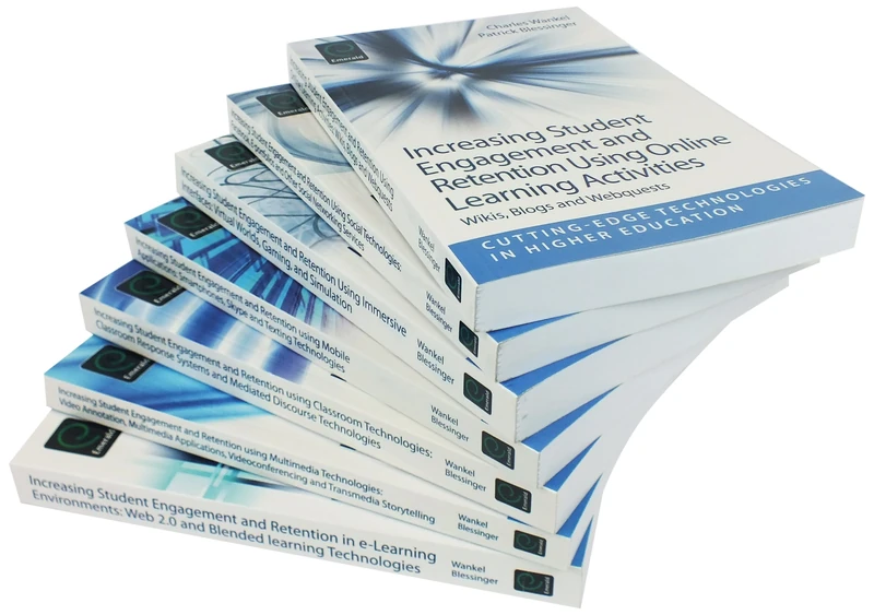 Increasing Student Engagement and Retention: 6, Part A - G (Cutting-edge Technologies in Higher Education, 6, Part A - G)