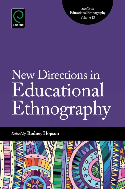 New Directions in Educational Ethnography: Shifts, Problems, and Reconstruction: 13 (Studies in Educational Ethnography, 13) - Image 1