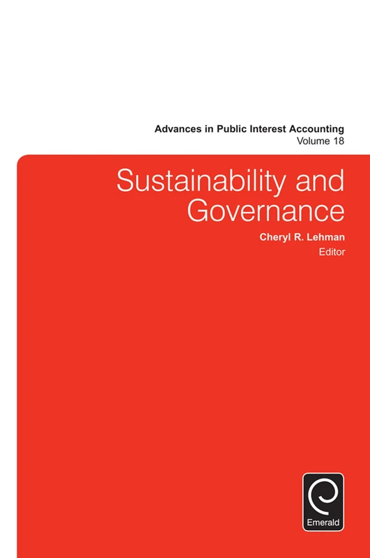 Sustainability and Governance: 18 (Advances in Public Interest Accounting, 18)