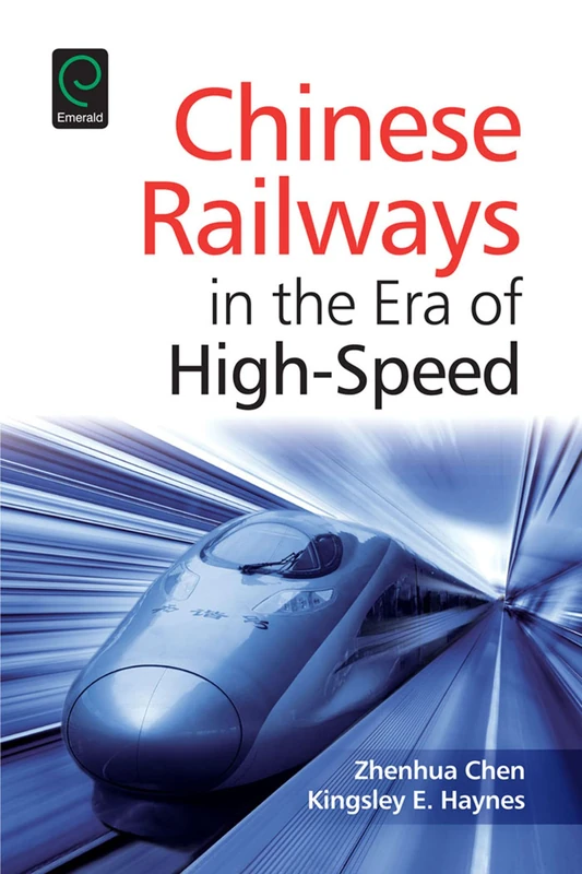 Chinese Railways in the Era of High Speed (0)