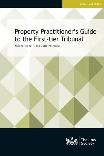Property Practitioner's Guide to the First-tier Tribunal