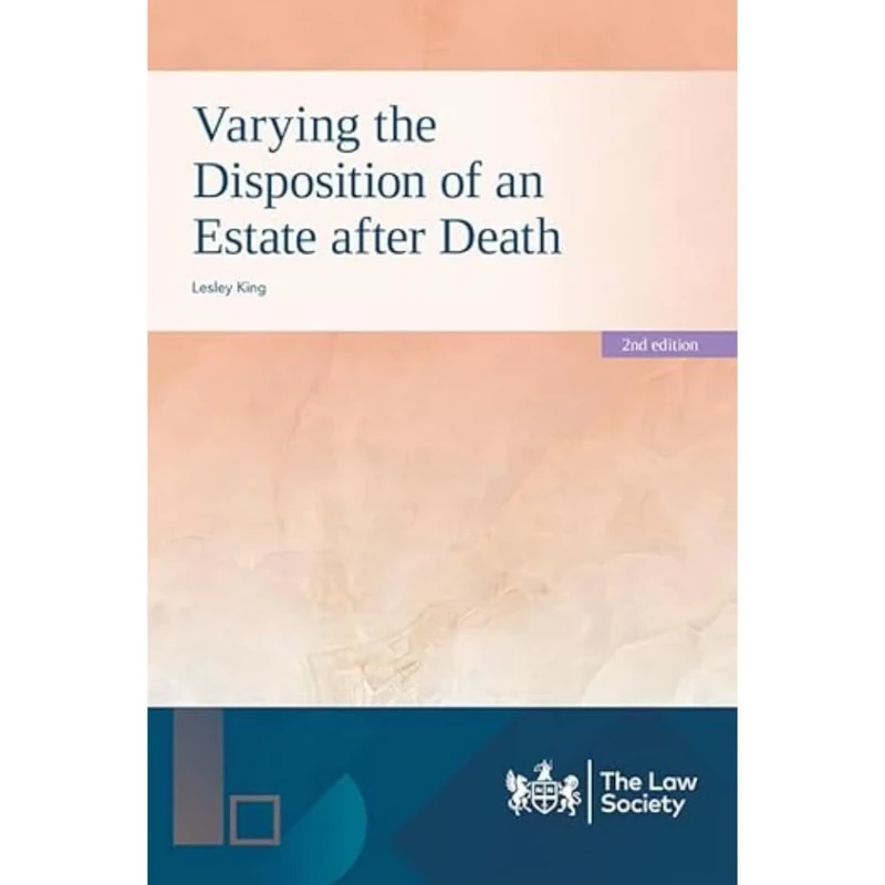 Varying the Disposition of an Estate after Death