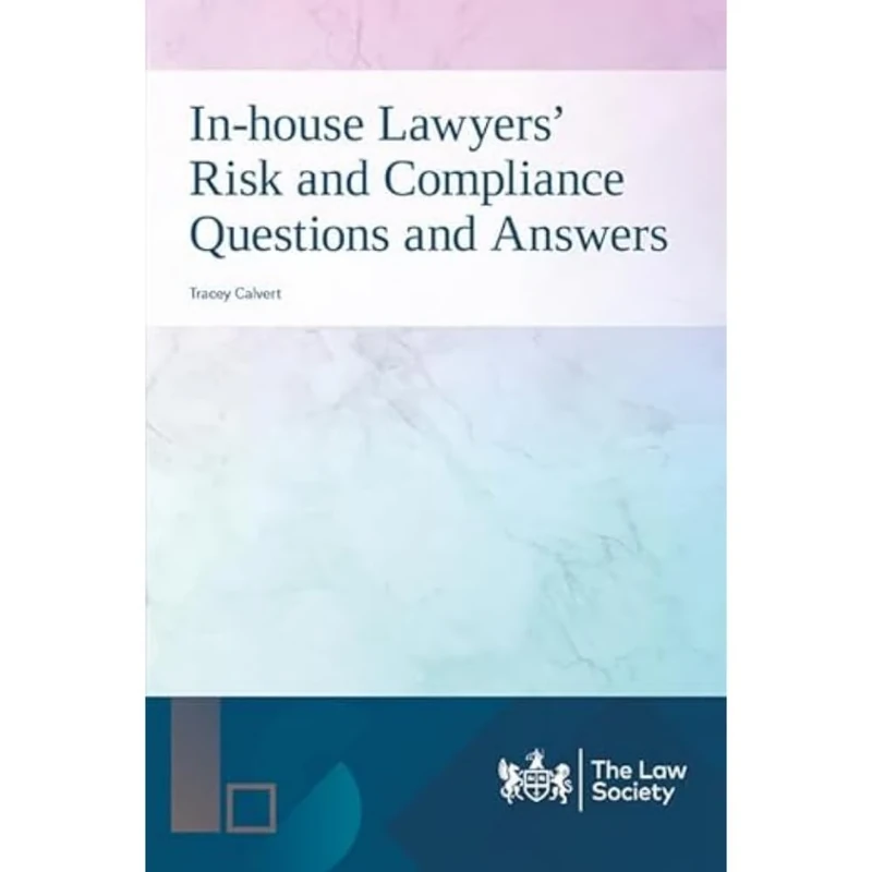 In-house Lawyers' Risk and Compliance Questions and Answers