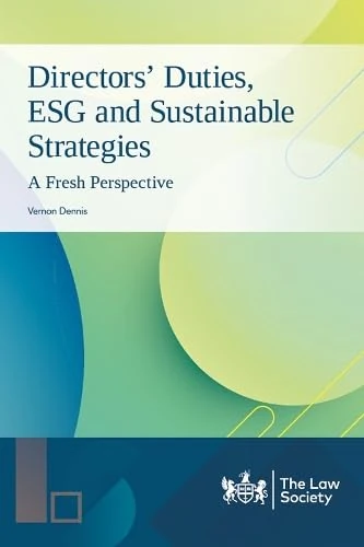 Directors’ Duties, ESG and Sustainable Strategies: A Fresh Perspective