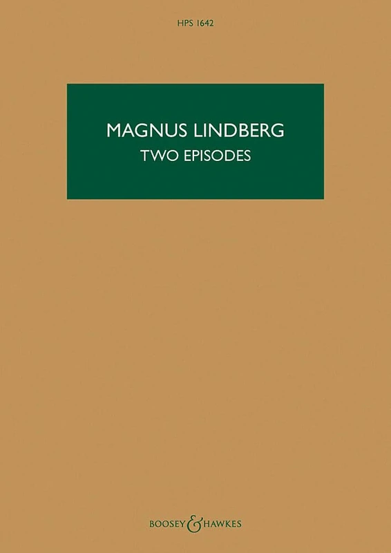 Two Episodes: HPS 1642. orchestra. Partition d'étude.