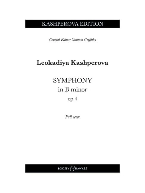 Symphony in B minor op. 4: op. 4. orchestra. Partition.