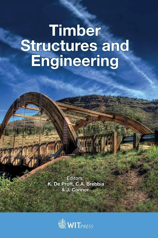 Timber Structures and Engineering (Wit Transactions on the Built Environment)