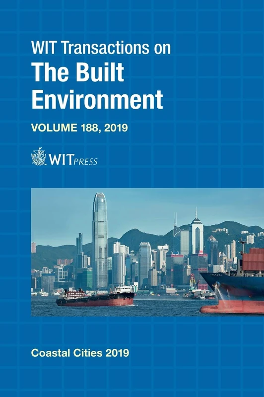 Coastal Cities and their Sustainable Future III (WIT Transactions on The Built Environment): 188