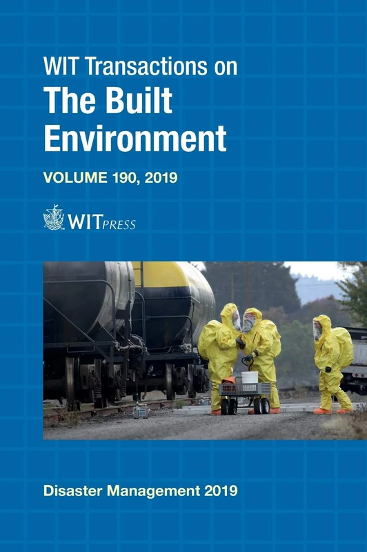Disaster Management and Human Health Risk VI: Reducing Risk, Improving Outcomes (WIT Transactions on The Built Environment): 190