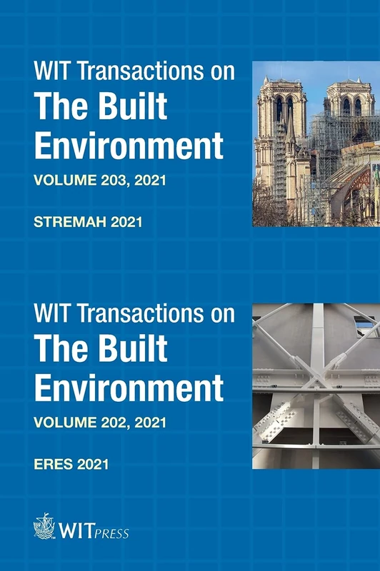 Structural Studies, Repairs and Maintenance of Heritage Architecture XVII & Earthquake Resistant Engineering Structures XIII: 203 (WIT Transactions on The Built Environment)