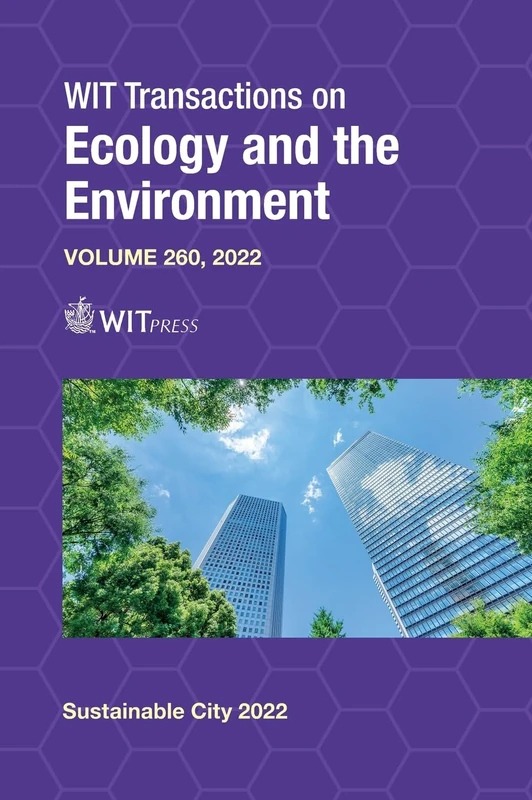 The Sustainable City XVI: 260 (WIT Transactions on Ecology and the Environment)