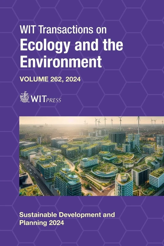 Sustainable Development and Planning XIII: 262 (WIT Transactions on Ecology and the Environment)