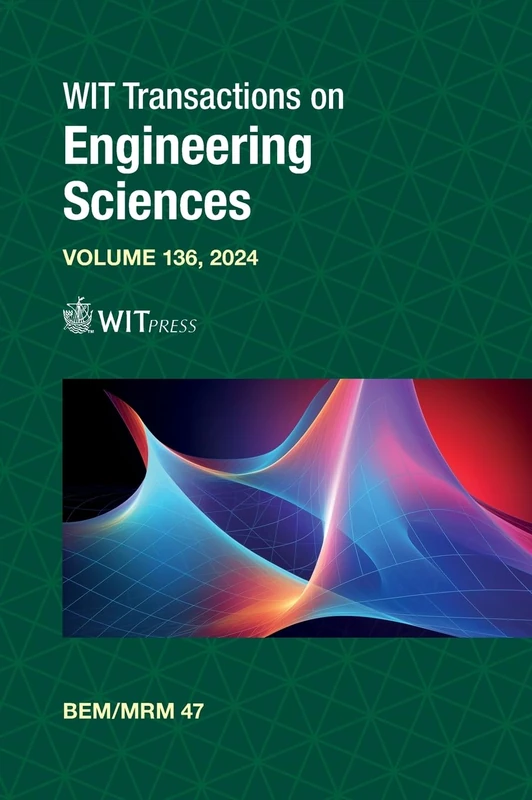 Boundary Elements and Other Mesh Reduction Methods XLVII: 136 (WIT Transactions on Engineering Sciences)