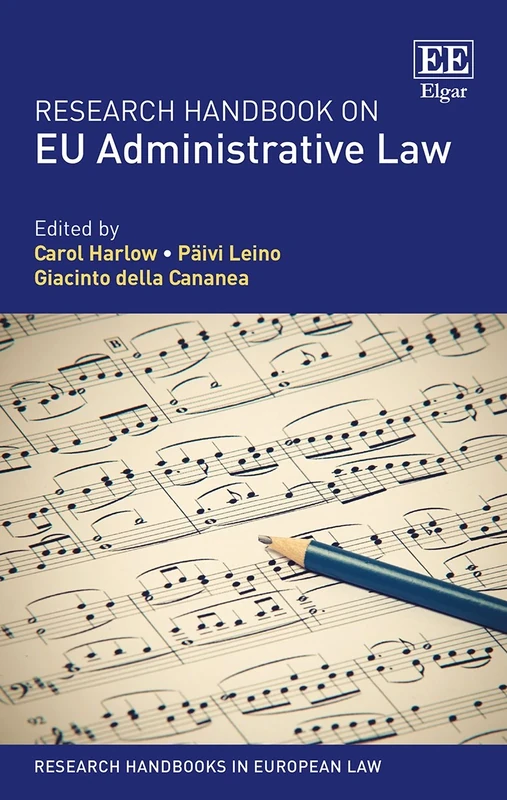 Research Handbook on EU Administrative Law (Research Handbooks in European Law series)