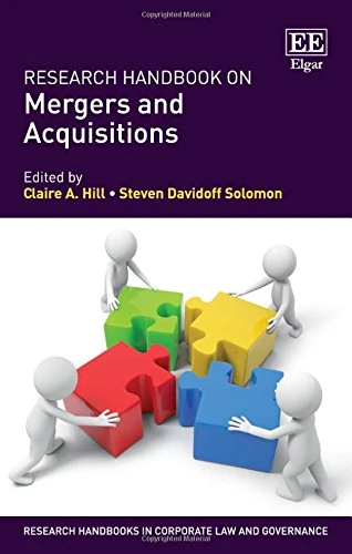 Research Handbook on Mergers and Acquisitions (Research Handbooks in Corporate Law and Governance series)