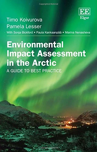Environmental Impact Assessment in the Arctic: A Guide to Best Practice - Image 1