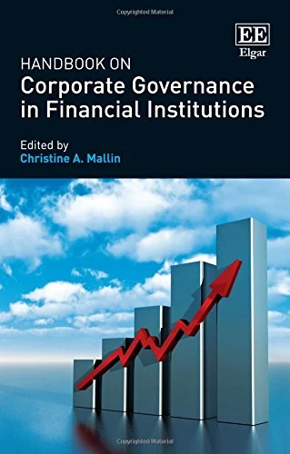 Edward Elgar Handbook on Corporate Governance in Financial Institutions