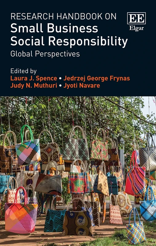 Research Handbook on Small Business Social Responsibility: Global Perspectives (Research Handbooks in Business and Management series)