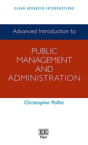 Advanced Introduction to Public Management and Administration (Elgar Advanced Introductions series)