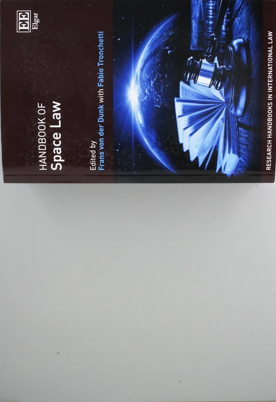 Handbook of Space Law (Research Handbooks in International Law series)