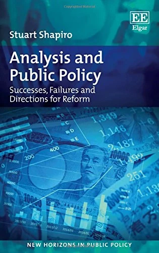 Analysis and Public Policy: Successes, Failures and Directions for Reform (New Horizons in Public Policy series) - Image 1