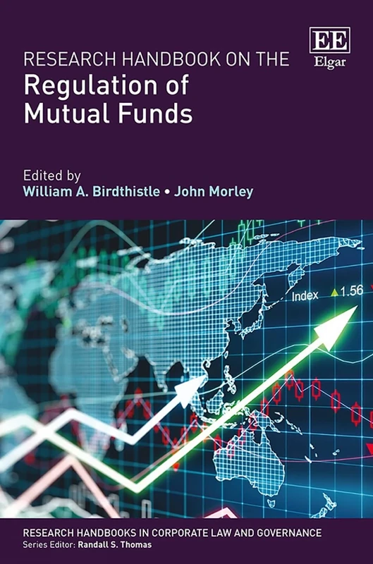 Research Handbook on the Regulation of Mutual Funds (Research Handbooks in Corporate Law and Governance series)