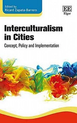 Interculturalism in Cities: Concept, Policy and Implementation