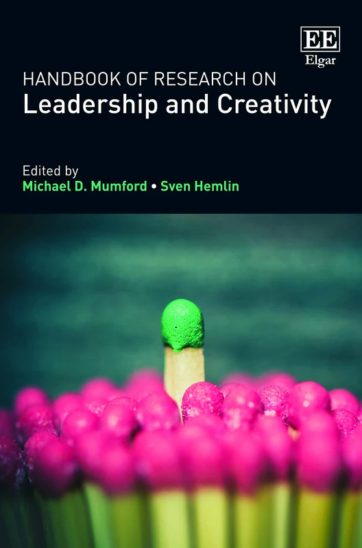 Handbook of Research on Leadership and Creativity (Research Handbooks in Business and Management series)