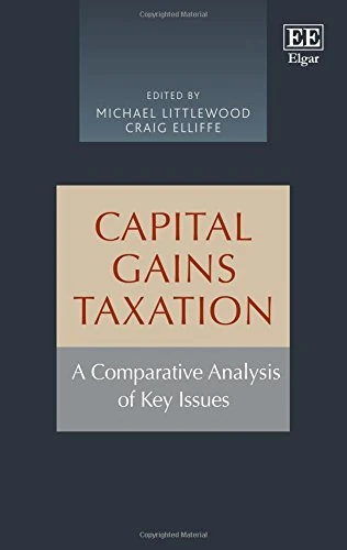 Capital Gains Taxation: A Comparative Analysis of Key Issues