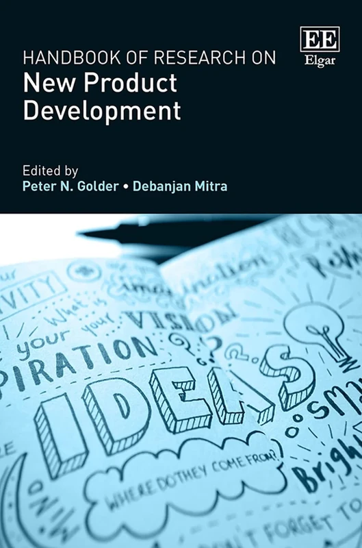 Handbook of Research on New Product Development (Research Handbooks in Business and Management series)