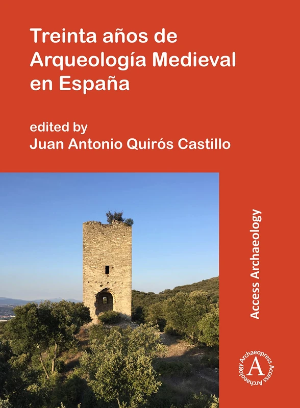 Treinta anos de Arqueologia Medieval en Espana