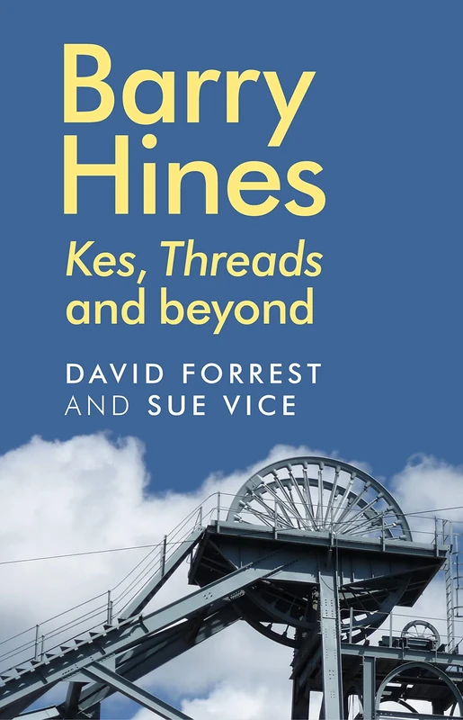 Barry Hines: Kes, Threads and Beyond - Image 1
