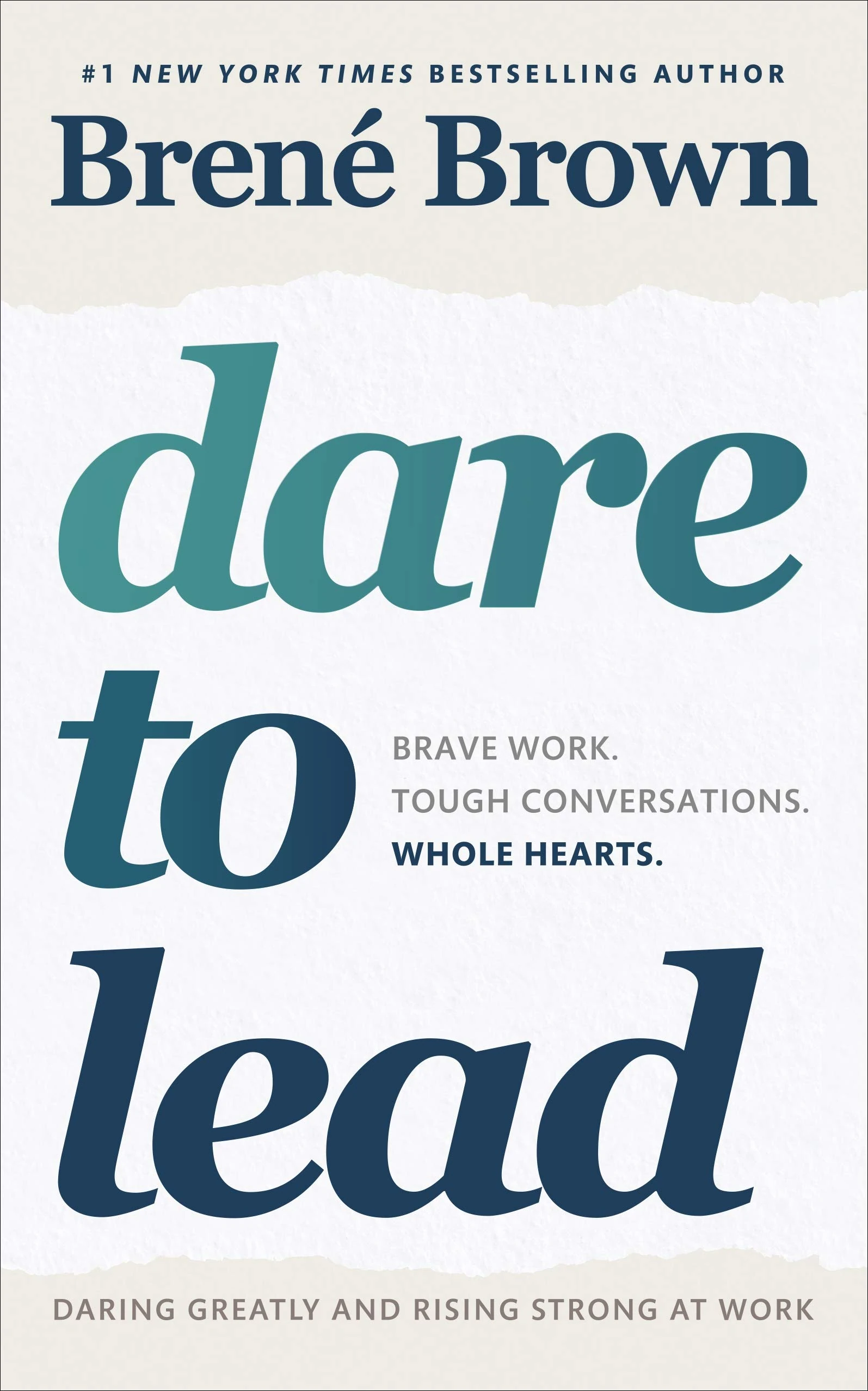 Dare to Lead: The inspiring, internationally bestselling book on leadership and courage (Vermilion)