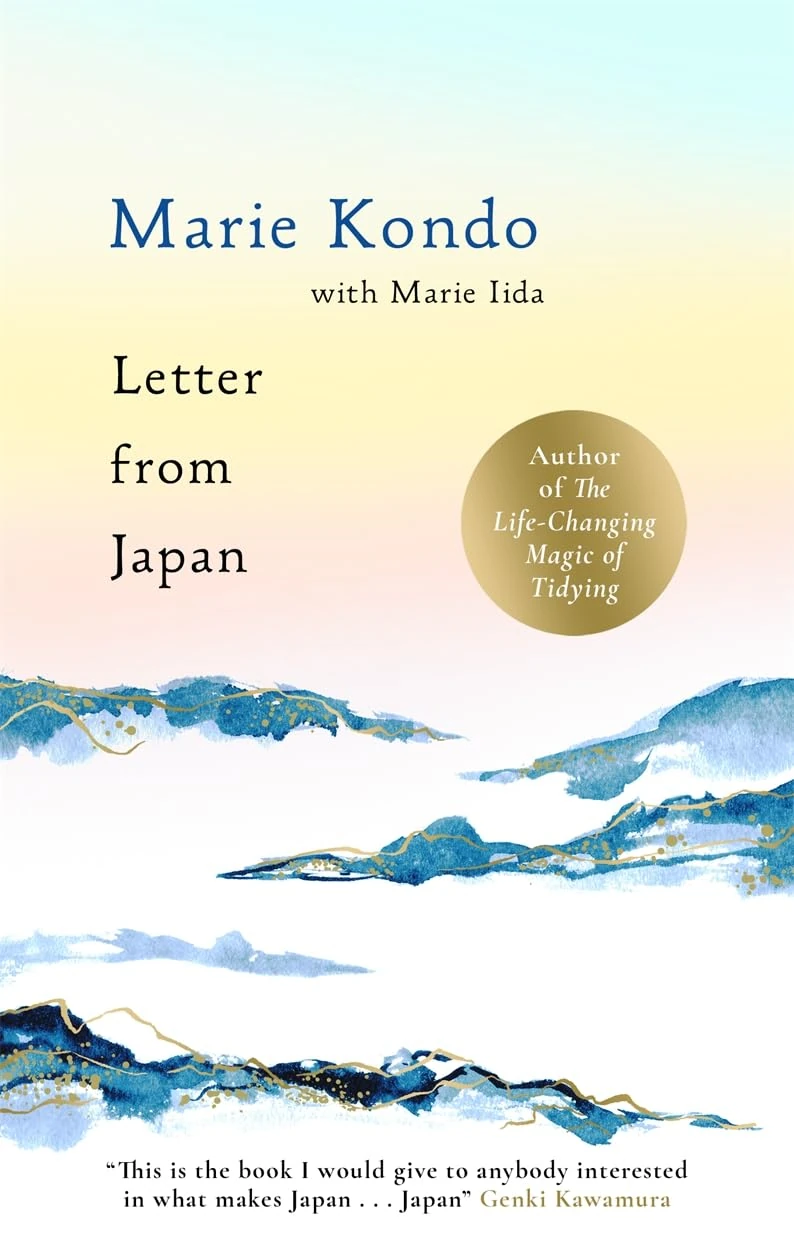 Letter From Japan: 6 guiding Japanese principles to find calm and meaning from the No.1 bestselling author