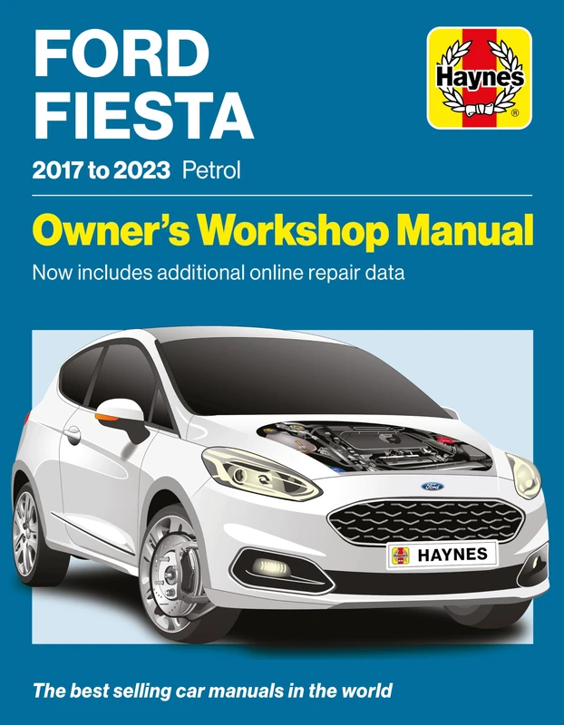 Ford Fiesta 2017 to 2023 Petrol: Owners Workshop Manual - Now includes additional online repair data