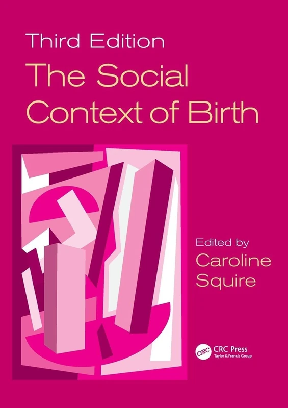Routledge - The Social Context of Birth - Medical Textbook