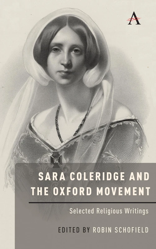 Anthem Press - Sara Coleridge and the Oxford Movement Book