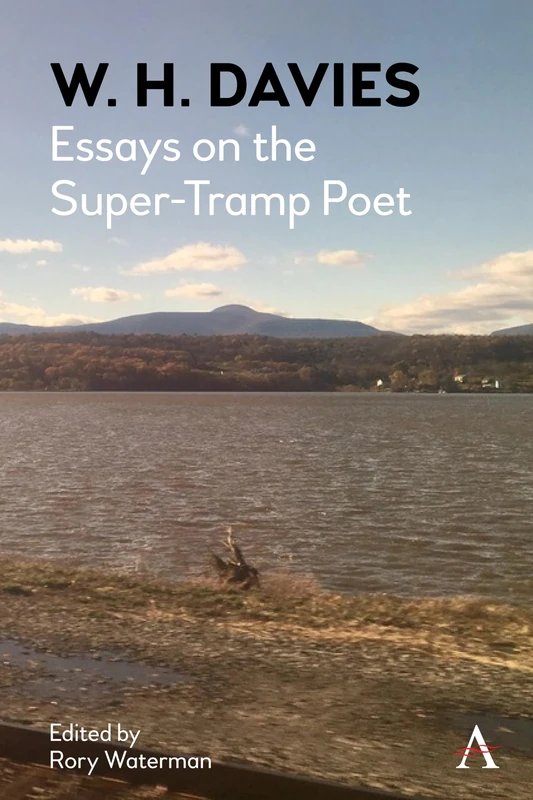 W. H. Davies: Essays on the Super-Tramp Poet - Image 1