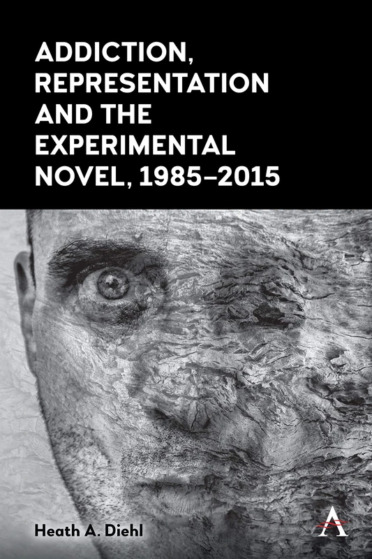 Addiction, Representation and the Experimental Novel, 1985–2015 - Image 1