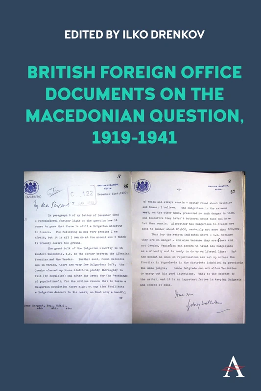 British Foreign Office Documents on the Macedonian Question, 1919-1941 (Anthem Studies in British History) - Image 1