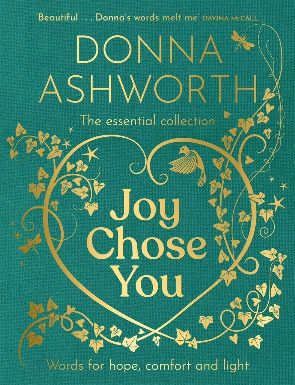 Joy Chose You: Words for Hope, Comfort and Light: The instant Sunday Times bestseller & perfect gift