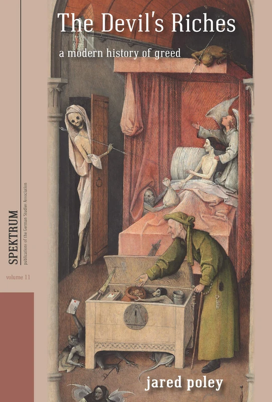 The Devil's Riches: A Modern History of Greed: 11 (Spektrum: Publications of the German Studies Association) - Image 1