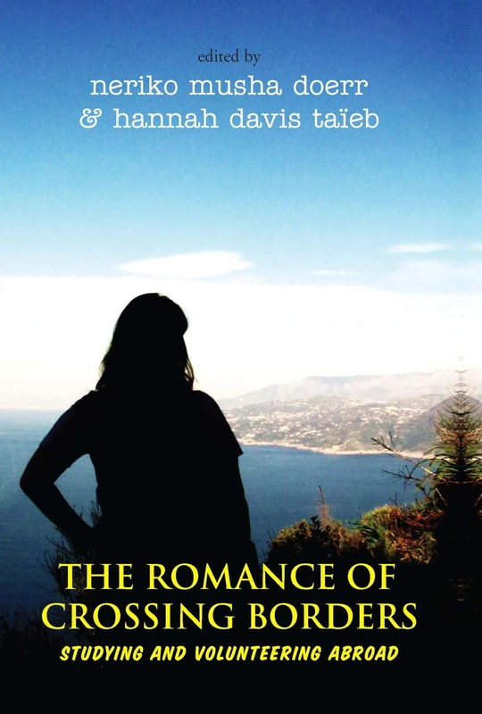 The Romance of Crossing Borders: Studying and Volunteering Abroad