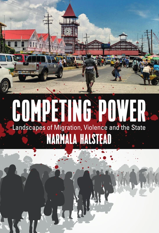 Competing Power: Landscapes of Migration, Violence and the State - Image 1