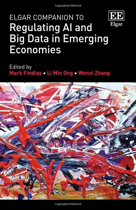 Elgar Companion to Regulating AI and Big Data in Emerging Economies